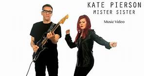Kate Pierson - "Mister Sister" (Official Music Video)