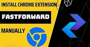 Install FastForward(Universal Bypass) Chrome Extension Manually (link updated)