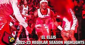 El Ellis 2022-23 Regular Season Highlights | Louisville Guard