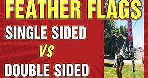 Feather Flags - Difference Between Single Sided & Double Sided