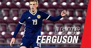 Lewis Ferguson on being named in the Scotland squad for the first time