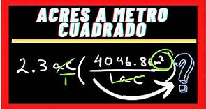 Convertir Acres (ac) a Metro Cuadrado (m^2) | CONVERSIONES