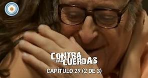 Contra las cuerdas - Capítulo 29 (2 de 3)