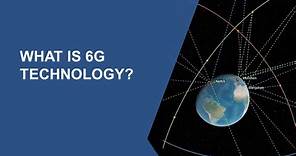 What Is 6G Technology? | The next generation of mobile wireless communication systems