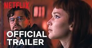 DON’T LOOK UP | Official Trailer | Netflix