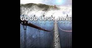 Good Luck Jane - Jane (EP on iTunes)