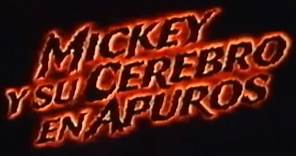 Mickey y Su Cerebro en Apuros (Teaser 1996 Castellano)