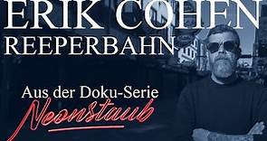 ERIK COHEN - REEPERBAHN [OFFICIAL HD VIDEO]