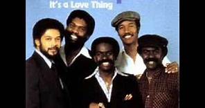 It's A Love Thing - The Whispers