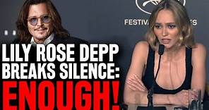 ENOUGH! Lily Rose Depp BREAKS SILENCE over Dad Johnny Depp & DEFENDS The Idol