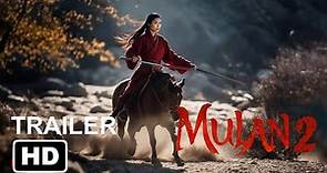 Mulan 2 Untold Story | Trailer #1 | HD | Live Action | Movie Concept