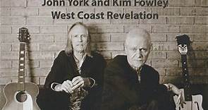 John York And Kim Fowley - West Coast Revelation
