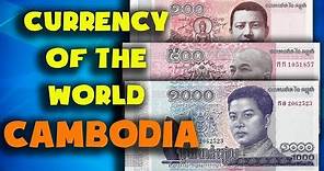 Currency of the world - Cambodia. Cambodian riel. Exchange rates Cambodia.Cambodian banknotes
