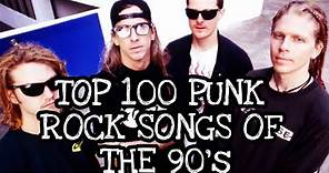 TOP 100 PUNK ROCK 90's