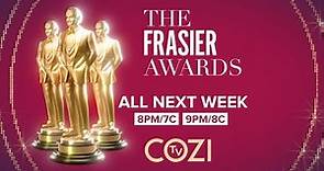 THE FRASIER AWARDS | All Next Week | COZI TV
