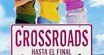 Crossroads: hasta el final - película: Ver online