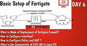 Basic Fortigate Configuration | Beginners tutorial | DAY 6 | Fortinet NSE4 Training | 2021