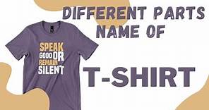 Components of t shirt |Different parts name of a t shirt | Basic parts of a t-shirt | shirt |t shirt