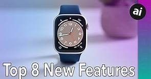 Top 8 New Features of Apple Watch Series 8!