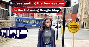 How to use google map for buses in the UK | Public Transport in UK using Google Map
