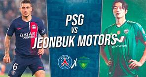 PSG vs. Jeonbuk Motors EN VIVO: horario y canal para ver amistoso internacional