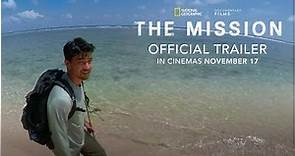THE MISSION | OFFICIAL TRAILER | IN CINEMAS NOVEMBER 17
