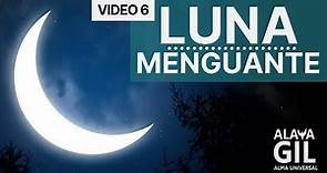 Luna menguante y sus efectos en los seres humanos - Energia Lunar - Dia 6