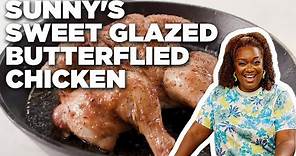 Sunny Anderson's Sweet Glazed Butterflied Chicken | Food Network