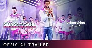 Sons Of The Soil - Official Trailer|Jaipur Pink Panthers|Abhishek Bachchan|Amazon Original|Dec 4