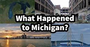 What Happened to Michigan?