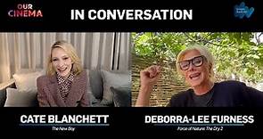 Cate Blanchett & Deborra-lee Furness - In Conversation