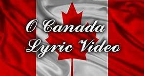 O Canada - Lyric Video - For Canada Day