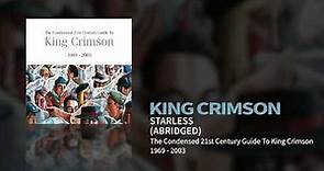 King Crimson - Starless - Abridged (The Condensed 21st Century Guide To King Crimson)