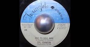 Syl Johnson - Ode to soul man