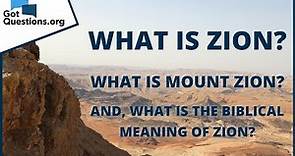 What is Zion? | GotQuestions.org