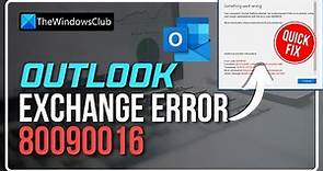 Fix Microsoft Office Outlook Exchange Error 80090016