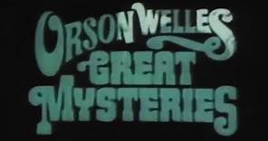 Orson Welles Great Mysteries (Intro & Outro)