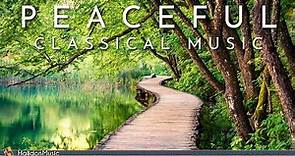 Peaceful Classical Music | Bach, Mozart, Debussy...