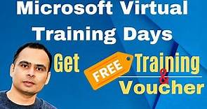 Microsoft Virtual Training Days are back | Get Free Exam Voucher | No COST