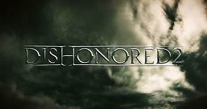 Dishonored 2 -- Official E3 2015 Announce Trailer