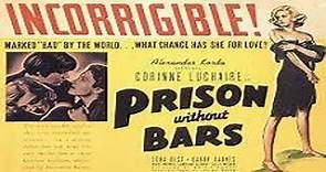 1938 - Prison Without Bars / Mulheres Sem Homens