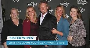 'Sister Wives' Star Christine Brown Calls Out Kody Brown for Having a 'Favorite Wife'