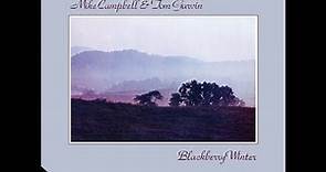 Mike Campbell & Tom Garvin - "Blackberry Winter"