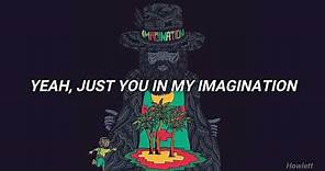 Foster The People - Imagination - Lyrics