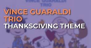 Vince Guaraldi Trio - Thanksgiving Theme (Official Audio)
