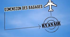 Ryanair : Taille bagage à main et bagage en soute autorisée avec cette compagnie aérienne