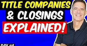 Title Companies & Closing Explained for Wholesaling Real Estate (DAY #4)