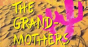 The Grandmothers - Dreams On Long Play