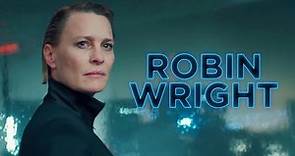 Top 5 Robin Wright Performances