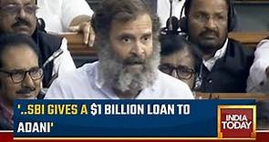 '...SBI Gives A $1 Billion Loan To Adani': Rahul Gandhi Over Adani Row | Rahul Gandhi in Lok Sabha